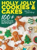 Cover: Holly Jolly Cookies & Cakes - Centennial Books
