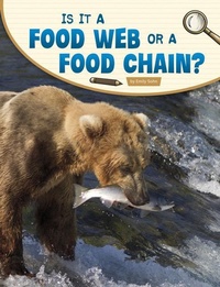 Enlarge image Cover: Is It a Food Web or a Food Chain? - Pebble Books
