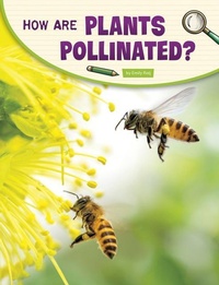 Enlarge image Cover: How Are Plants Pollinated? - Pebble Books