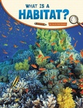 Cover: What Is a Habitat? - Pebble Books