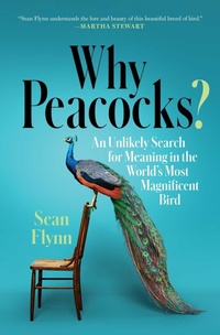Enlarge image Cover: Why Peacocks? - Simon & Schuster