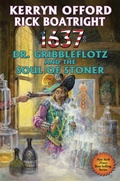 Cover: 1637: Dr. Gribbleflotz and the Soul of Stoner: Volume 33 - Baen Books