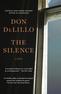 Enlarge image Cover: The Silence - Scribner Book Company