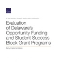 Cover: Evaluation of Delaware's Opportunity Funding and Student Success Block Grant Programs - RAND