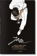 Cover: Jazz. Dans le New York des Ann&eacute;es folles - TASCHEN