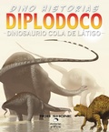 Cover: Diplodoco. Dinosaurio cola de l&aacute;tigo - Oc&eacute;ano Historias gr&aacute;ficas