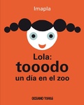 Cover: Lola: tooodo un d&iacute;a en el zoo - Oc&eacute;ano Traves&iacute;a
