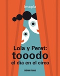 Cover: Lola y Peret: tooodo el d&iacute;a en el circo - Oc&eacute;ano Traves&iacute;a