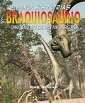 Cover: Braquiosaurio. Dinosaurio de patas largas - Oc&eacute;ano Historias gr&aacute;ficas