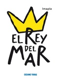 Cover: El rey del mar - Oc&eacute;ano Traves&iacute;a