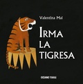 Cover: Irma la tigresa - Oc&eacute;ano Traves&iacute;a