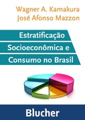 Cover: Estratifica&ccedil;&atilde;o socioecon&ocirc;mica e consumo no Brasil - Editora Blucher