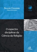 Cover: O espectro disciplinar da ci&ecirc;ncia da religi&atilde;o - Paulinas
