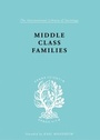 Cover: Middle Class Families - Routledge