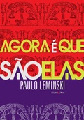 Cover: Agora &eacute; que s&atilde;o elas - Iluminuras