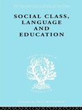 Cover: Social Class Language and Education - Routledge