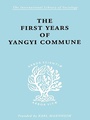 Cover: The First Years of Yangyi Commune - Routledge