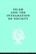 Cover: Islam and the Integration of Society - Routledge