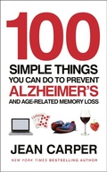Cover: 100 Simple Things You Can Do To Prevent Alzheimer's - Vermilion