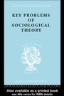 Cover: Key Problems of Sociological Theory - Routledge
