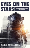 Cover: Eyes on the Stars: Writing Science Fiction & Fantasy (Writer Chaps, #3) - Writer Chaps