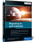 Bild: Migrating to SAP S/4HANA - SAP PRESS