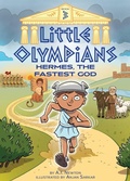 Cover: Little Olympians 3: Hermes, the Fastest God - Little Bee Books