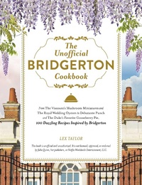 Abbildung von: The Unofficial Bridgerton Cookbook - Adams Media Corporation