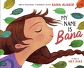 Cover: My Name Is Bana - Salaam Reads / Simon & Schuster Books for Young Readers