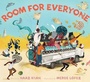 Cover: Room for Everyone - Atheneum/Caitlyn Dlouhy Books