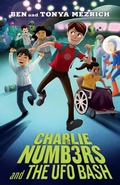 Cover: Charlie Numbers and the UFO Bash - Simon & Schuster Books for Young Readers