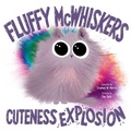 Cover: Fluffy McWhiskers Cuteness Explosion - MARGARET K MCELDERRY BOOKS