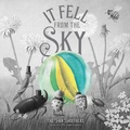 Cover: It Fell from the Sky - Simon & Schuster Books for Young Readers