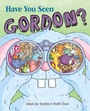 Cover: Have You Seen Gordon? - Simon & Schuster Books for Young Readers