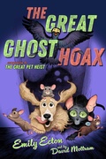 Cover: The Great Ghost Hoax - Atheneum Books for Young Readers