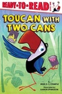 Cover: Toucan with Two Cans - Simon Spotlight