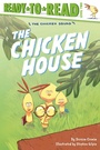 Cover: The Chicken House - Simon Spotlight