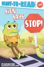 Cover: Sign Says Stop! - Simon Spotlight