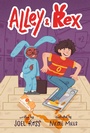 Cover: Alley & Rex - Atheneum Books for Young Readers