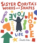 Cover: Sister Corita's Words and Shapes - Beach Lane Books