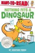 Cover: Nothing Fits a Dinosaur - Simon Spotlight