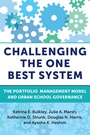 Cover: Challenging the One Best System - Harvard Education Press