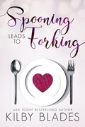 Cover: Spooning Leads to Forking (Hot in the Kitchen, #2) - Hot in the Kitchen