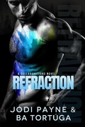 Cover: Refraction (Collaborations Series, #1) - Tygerseye Publishing, LLC