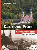 Cover: Das neue Pr&uuml;m - Chronik einer Stadt - Monika Rolef