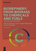 Cover: Biorefinery: From Biomass to Chemicals and Fuels - De Gruyter