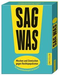 Abbildung von: Sag was! Mischen und Einmischen gegen Rechtspopulismus - Dressler