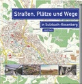 Cover: Stra&szlig;en, Pl&auml;tze und Wege in Sulzbach-Rosenberg - Stadt Sulzbach-Rosenberg
