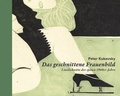 Cover: Peter Kubovsky - Das geschnittene Frauenbild - Bibliothek der Provinz