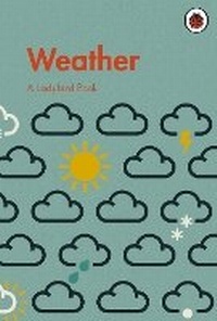 Enlarge image Cover: A Ladybird Book: Weather - Ladybird